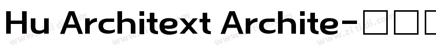 Hu Architext Archite字体转换